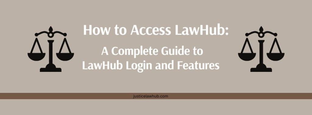 How to Access LawHub