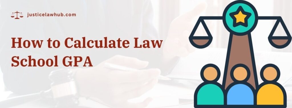 How to Calculate Law School GPA