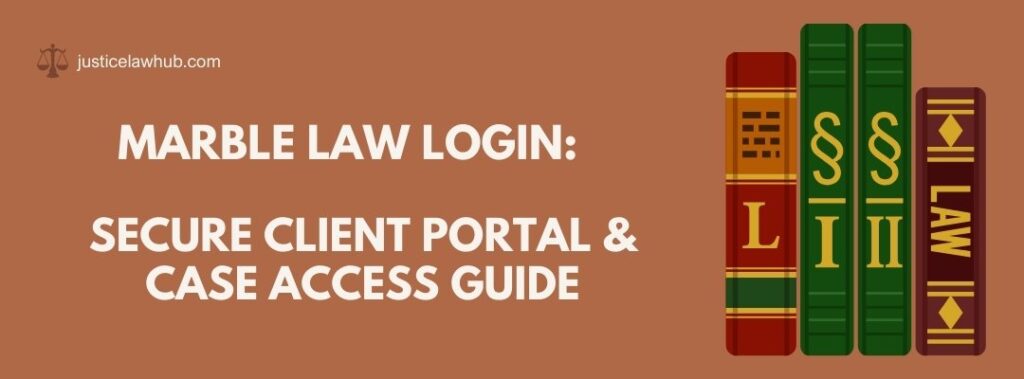 Secure Client Portal & Case Access Guide